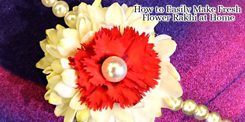 How to Easily Make Fresh Flower Rakhi at Home